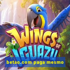 betao.com paga mesmo